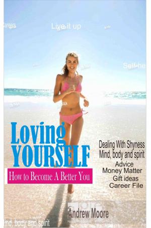 Book cover of Loving Yourself: The Secret to Becoming a Better You