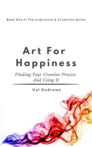 Cover of the book Art For Happiness by Robyn Freedman Spizman