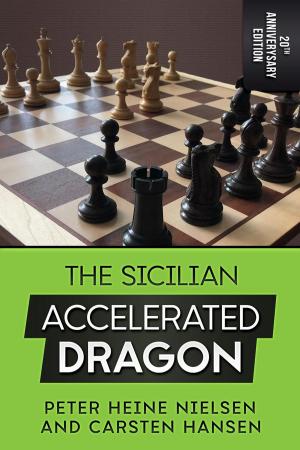 Book cover of The Sicilian Accelerated Dragon - 20th Anniversary Edition