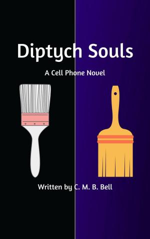 Cover of the book Diptych Souls by C. M. B. Bell