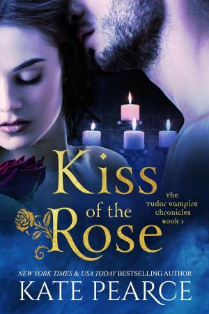 Cover of the book Kiss of the Rose by David Bischoff
