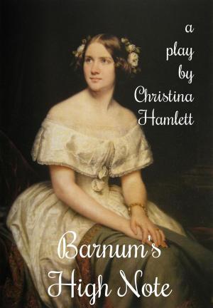 Cover of the book Barnum's High Note by Hannah J. Rothman