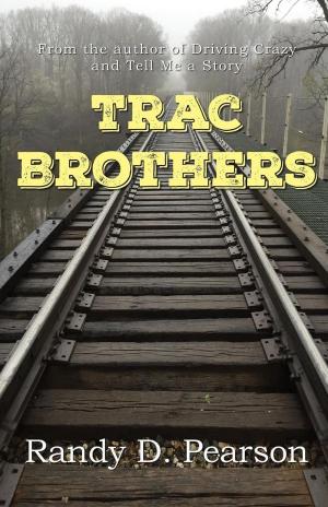 Cover of the book Trac Brothers by Jacquel May