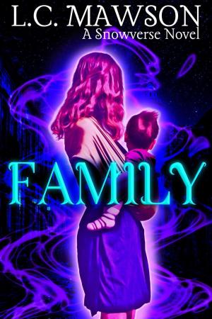 Cover of the book Family by L.C. Mawson