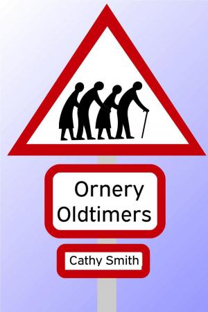 Cover of the book Ornery Oldtimers by Mateja Klaric
