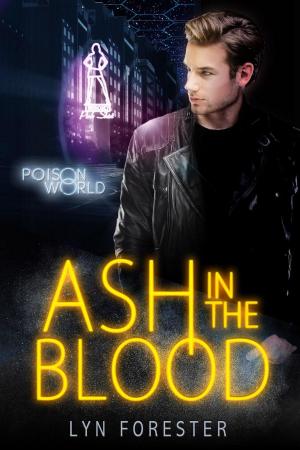 Cover of the book Ash in the Blood by Travis Barr