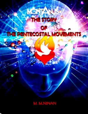 Cover of Montanus-The Story of the Pentecostal Movements