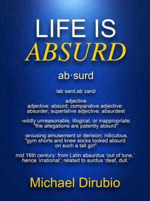 Book cover of Life is Absurd