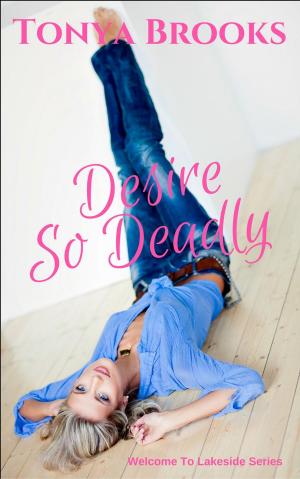 Cover of the book Desire So Deadly by Abbie Zanders, Avelyn McCrae