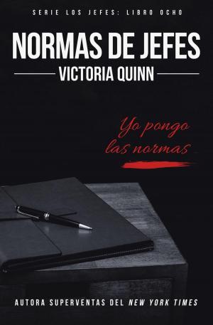 Cover of the book Normas de jefes by Victoria Quinn
