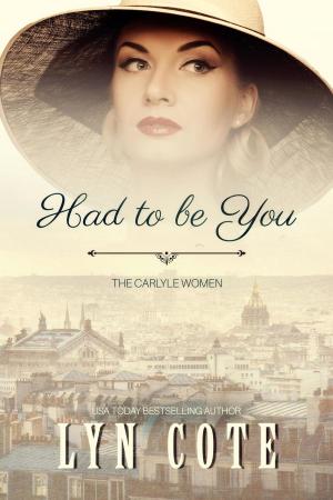 Book cover of Had to Be You