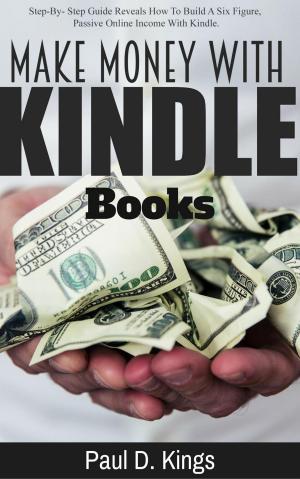 Book cover of Make Money With Kindle Books