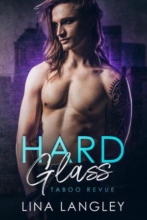 Cover of the book Hard Glass by Lily Hathaway