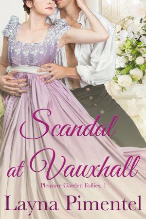 Cover of the book Scandal At Vauxhall by Veronica Schreiber