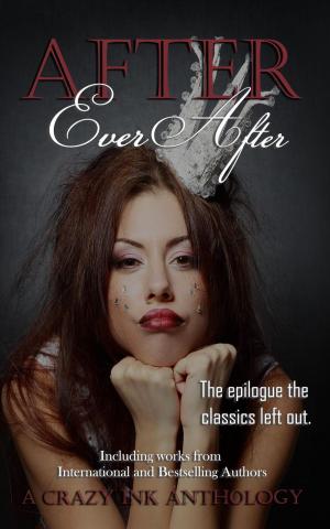 Cover of the book After Ever After by Erin Lee, Alice La Roux, Sara Schoen, Caitlin L. McCulloch, BeBe Harlow, Mila Waters, Taylor Henderson