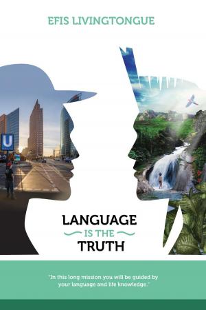 Cover of the book Language is the Truth by Dick Shegalov