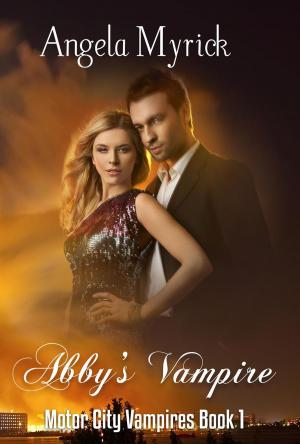 Cover of the book Abby's Vampire by Angela Myrick