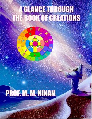 Cover of the book A Glance Through the Book of Creation by Jed McKenna