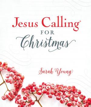 Cover of the book Jesus Calling for Christmas by Jack W. Hayford