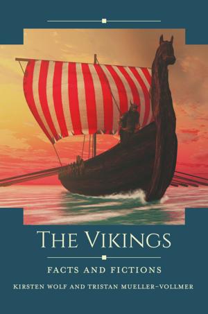 Cover of the book The Vikings: Facts and Fictions by Sheri J. Caplan