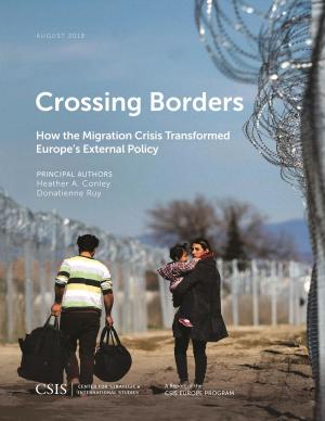 Cover of the book Crossing Borders by Anthony H. Cordesman, Bryan Gold