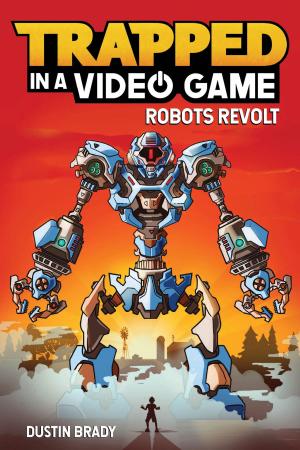 Cover of the book Trapped in a Video Game (Book 3) by Jonathan Chester, Patrick Regan
