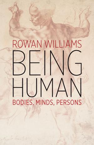 Cover of the book Being Human by Rowan Williams