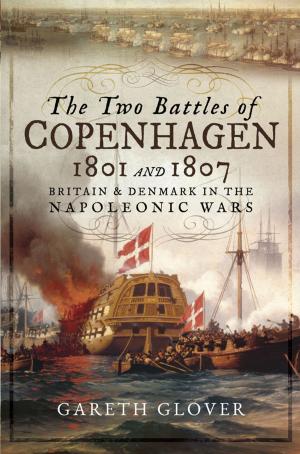 Book cover of The Two Battles of Copenhagen 1801 and 1807