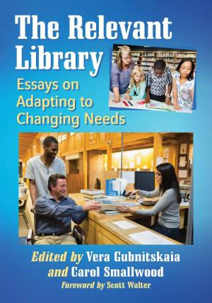 Cover of the book The Relevant Library by Wes D. Gehring