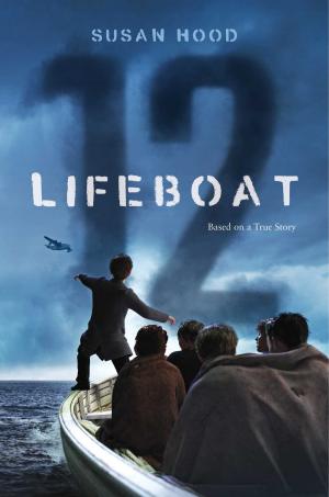 Cover of the book Lifeboat 12 by Andrew Smith