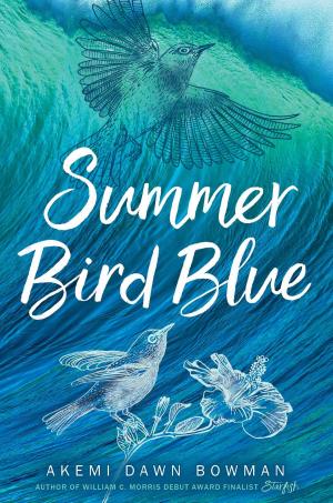 Cover of the book Summer Bird Blue by Melissa Schorr