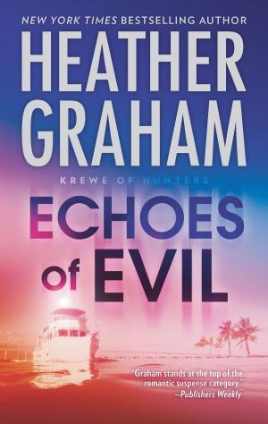 Cover of the book Echoes of Evil by Sharon Sala