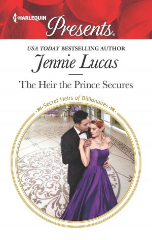 Cover of the book The Heir the Prince Secures by Sharon Hartley