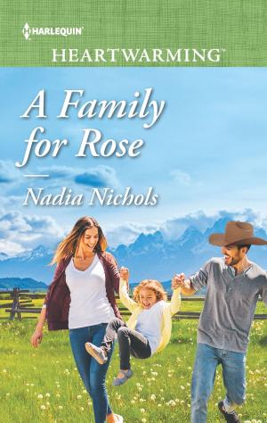 Cover of the book A Family for Rose by Michelle Willingham