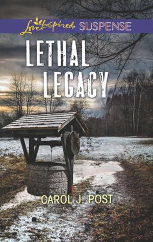 Cover of the book Lethal Legacy by Elizabeth Power