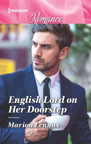 Cover of the book English Lord on Her Doorstep by Sandra Marton, Susan Stephens