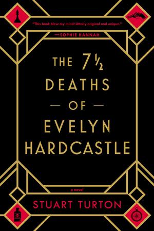 Book cover of The 7 ½ Deaths of Evelyn Hardcastle
