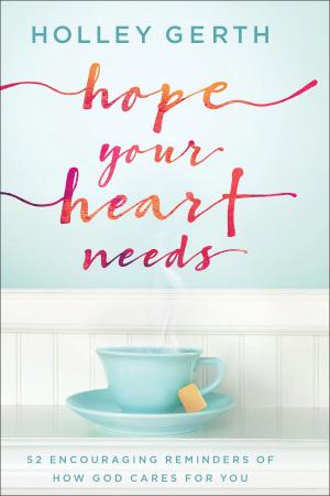 Cover of the book Hope Your Heart Needs by Jimmy Evans, Frank Martin