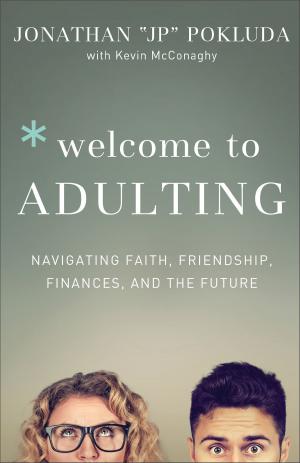 Cover of the book Welcome to Adulting by William A. Dyrness, Oscar García-Johnson