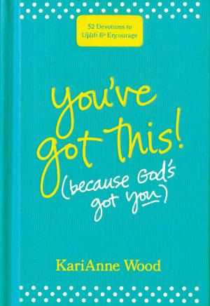Cover of the book You’ve Got This (Because God’s Got You) by Tim LaHaye, Jerry B. Jenkins