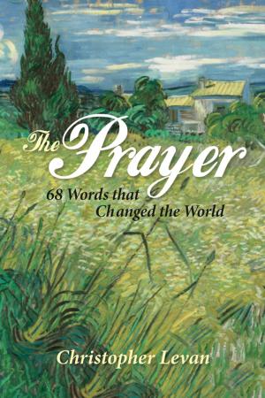 Cover of the book The Prayer by Jr. Joseph Cleveland Rodriguez