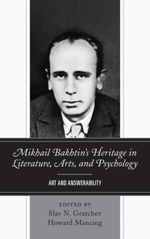Book cover of Mikhail Bakhtin’s Heritage in Literature, Arts, and Psychology
