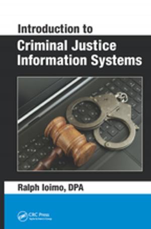 Cover of the book Introduction to Criminal Justice Information Systems by Stefan Hawlin