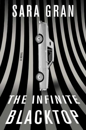 Cover of the book The Infinite Blacktop by Linda Howard