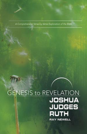 Book cover of Genesis to Revelation: Joshua, Judges, Ruth Participant Book [Large Print]