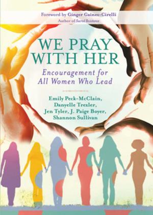 Cover of the book We Pray with Her by J. Clif Christopher