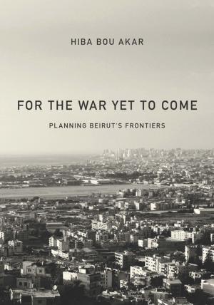 Cover of the book For the War Yet to Come by Andrea Gevurtz Arai