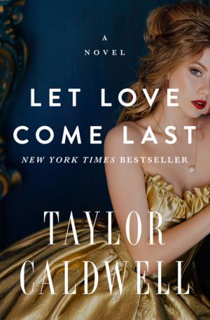 Cover of the book Let Love Come Last by Carrie Kelly