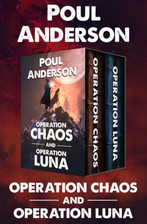 Cover of the book Operation Chaos and Operation Luna by Roger Angell