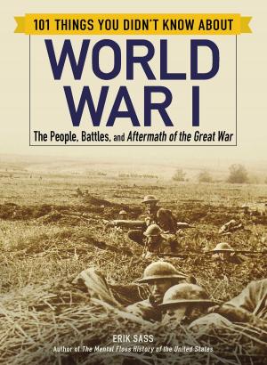 Cover of 101 Things You Didn't Know about World War I